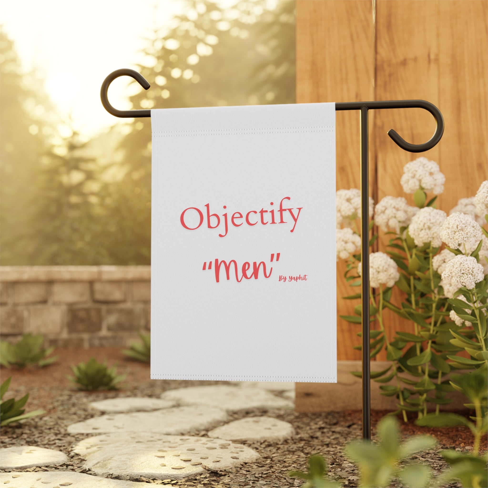 Garden Flag - "Objectify 'men'" Decorative House & Garden Banner